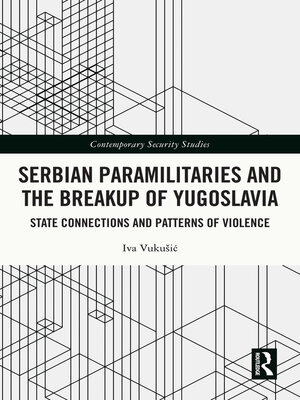 cover image of Serbian Paramilitaries and the Breakup of Yugoslavia